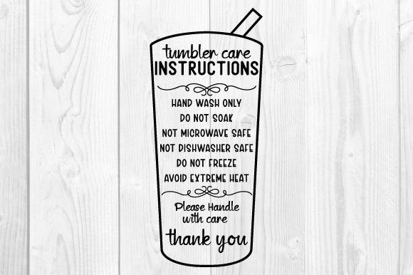 Care Instruction Tumbler SVG Graphics for Crafts
