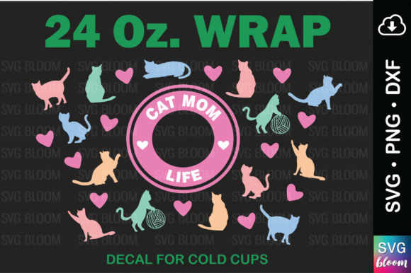 Cat Mom 24oz Tumbler SVG: Graphics for Local Business Print Templates