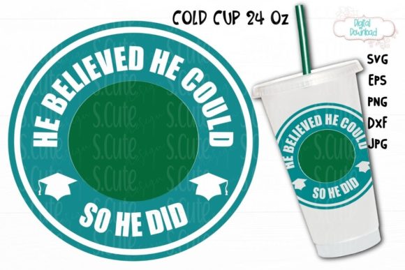Cold Cup Ring SVG: He Believed Cup SVG — Graphics & Illustrations