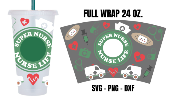 Nurse Life Starbucks Cup SVG: Graphics for Crafts & Branding