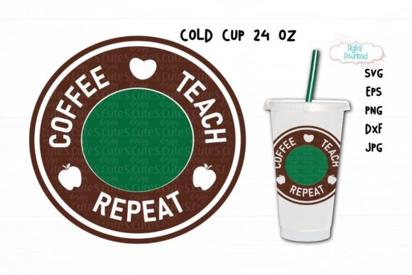 Teacher Cup SVG: Coffee Teaches Repeat Graphics