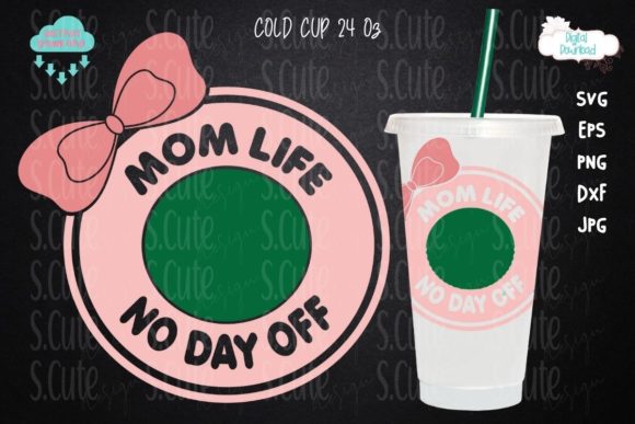 Venti Cold Cup 24 Oz, Mom Love Cup SVG Graphics